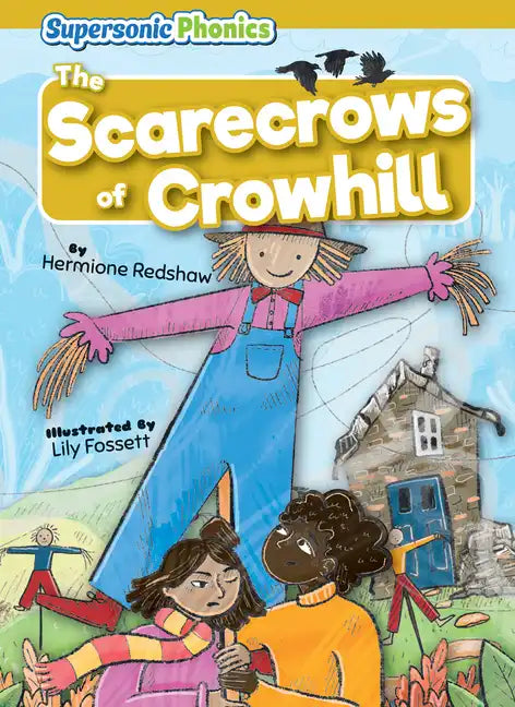 The Scarecrows of Crowhill - Library Binding