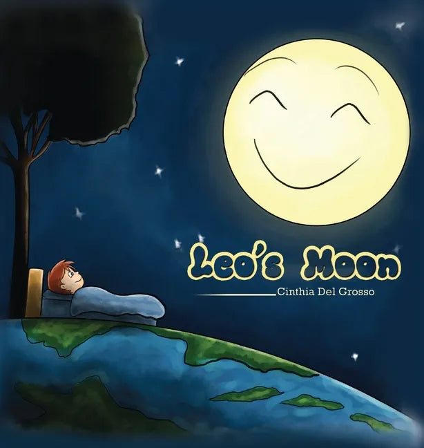 Leo's Moon: Leo's Moon: Children's Environment Books, Saving Planet Earth, Waste, Recycling, Sustainability, Saving the Animals, P - Hardcover