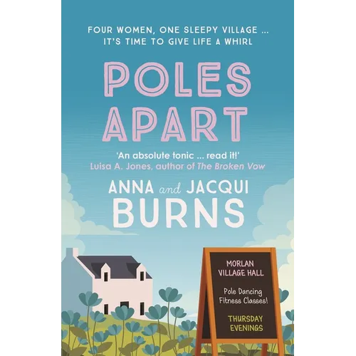 Poles Apart: An Uplifting, Feel-Good Read about the Power of Friendship and Community - Paperback