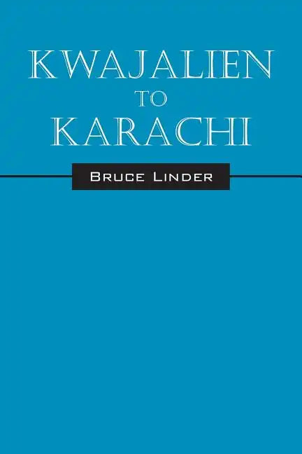 Kwajalien to Karachi - Paperback