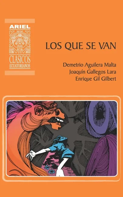 Los que se van: Cuentos del cholo y del montuvio - Paperback
