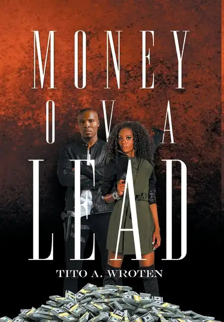 Money Ova Lead - Hardcover