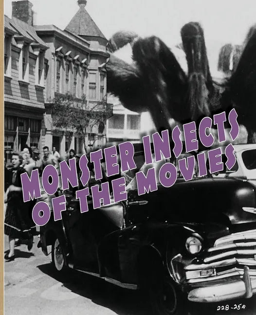 Monster Insects of the Movies - Paperback