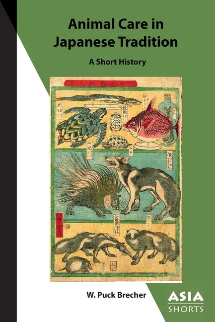 Animal Care in Japanese Tradition: A Short History - Paperback