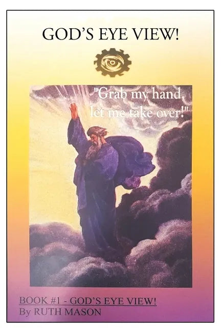 God's Eye View!: Book 1 - Paperback