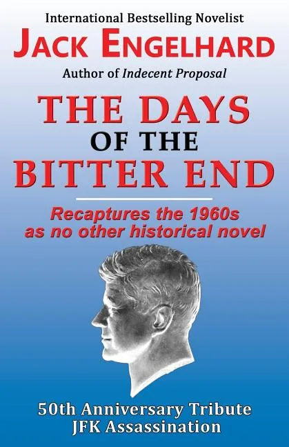 The Days of the Bitter End - Paperback