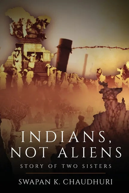 Indians, Not Aliens - Story of Two Sisters - Paperback