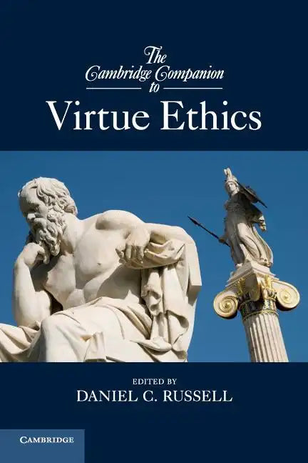 The Cambridge Companion to Virtue Ethics - Paperback