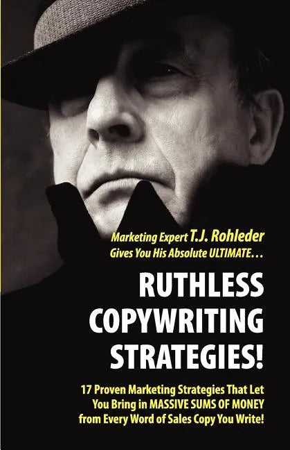 Ruthless Copywriting Strategies! - Paperback