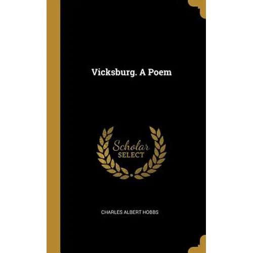 Vicksburg. A Poem - Hardcover