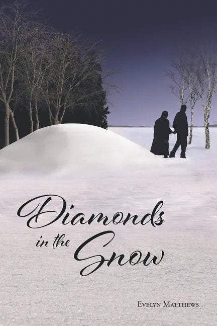 Diamonds in the Snow - Paperback