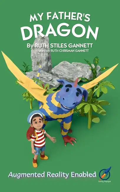 My Father's Dragon: AUGMENTED REALITY enabled - Hardcover