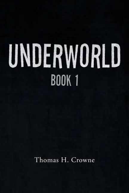 Underworld: Book 1 - Paperback