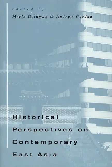 Historical Perspectives on Contemporary East Asia - Paperback
