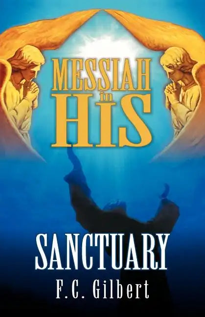 Messiah in His Sanctuary - Paperback