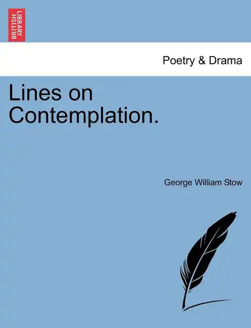 Lines on Contemplation. - Paperback