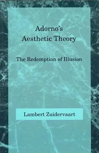 Adorno's Aesthetic Theory - Paperback