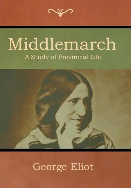 Middlemarch - Hardcover