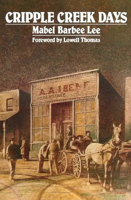 Cripple Creek Days - Paperback