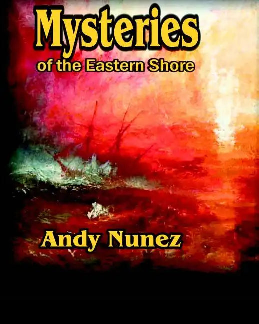 Mysteries of the Eastern Shore - Paperback