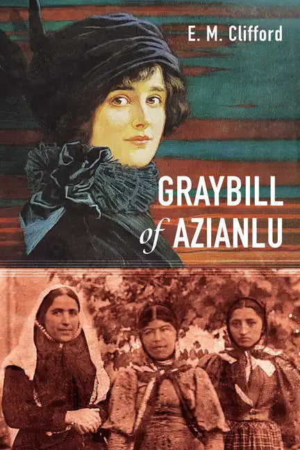 Graybill of Azianlu - Hardcover
