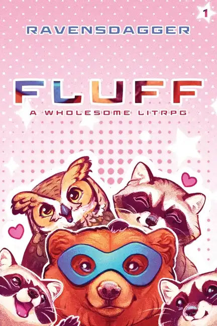 Fluff: A Wholesome LitRPG - Paperback