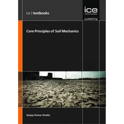 Core Principles of Soil Mechanics - Paperback