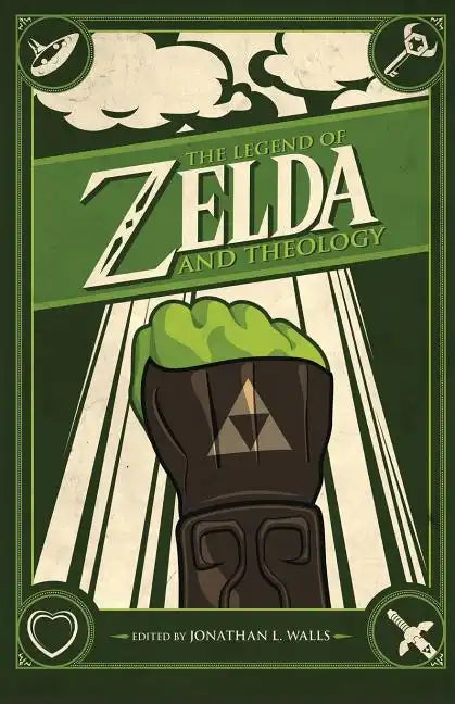The Legend of Zelda and Theology - Paperback