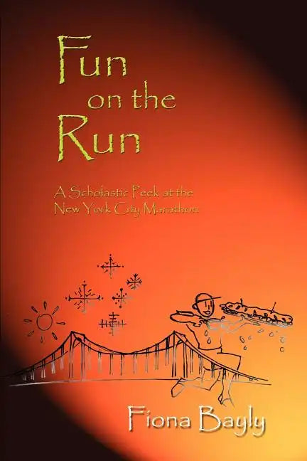Fun on the Run: A Scholastic Peek at the New York City Marathon - Paperback