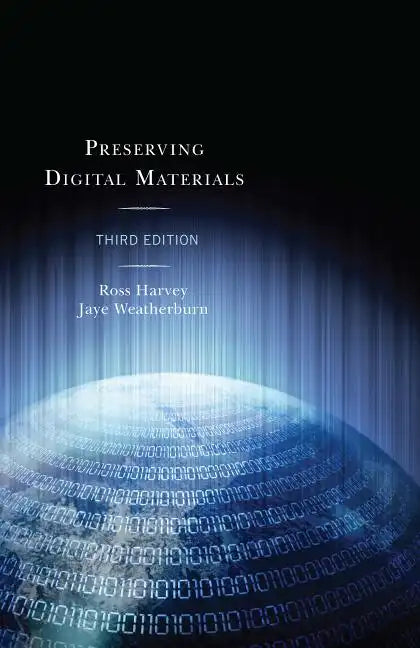 Preserving Digital Materials - Paperback