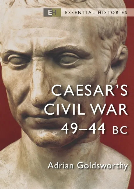 Caesar's Civil War: 49-44 BC - Paperback