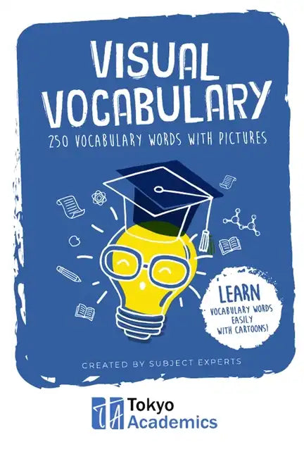 Visual Vocabulary: 250 Vocabulary Words with Pictures - Paperback