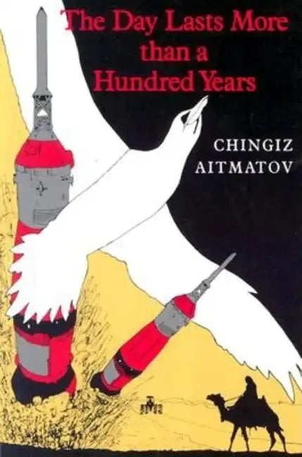 The Day Lasts More Than a Hundred Years - Paperback