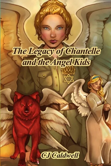 The Legacy of Chantelle and the Angel Kids - Paperback