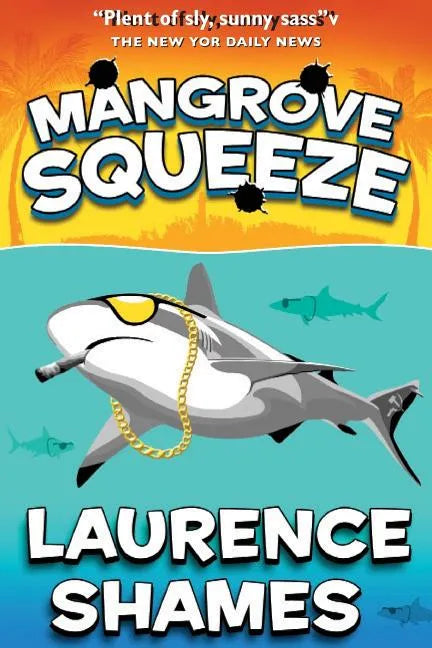 Mangrove Squeeze - Paperback