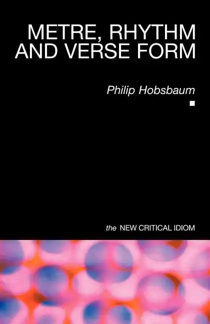 Metre, Rhythm and Verse Form - Paperback