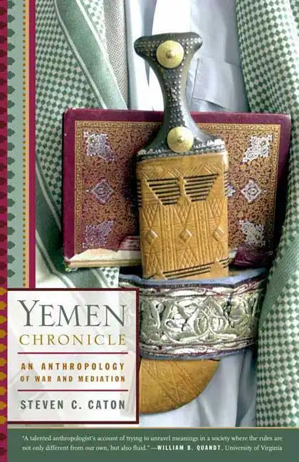 Yemen Chronicle: An Anthropology of War and Mediation - Paperback