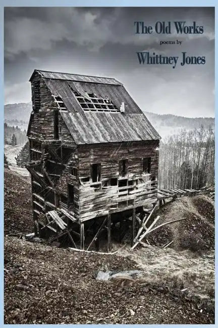 The Old Works - Paperback