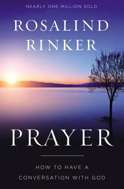 Prayer: How to Have a Conversation with God - Paperback