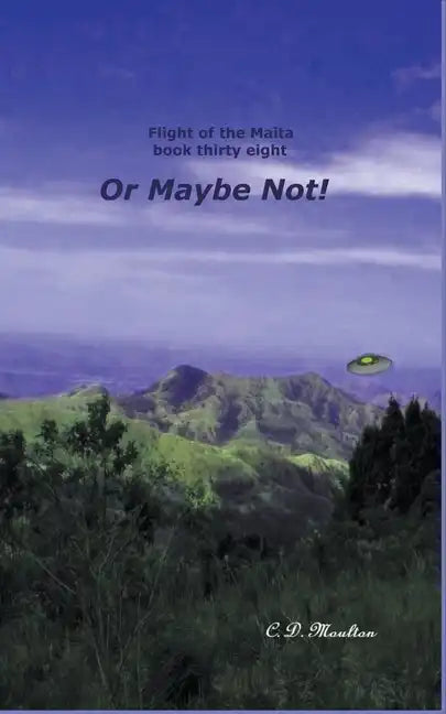 Or Maybe Not! - Paperback