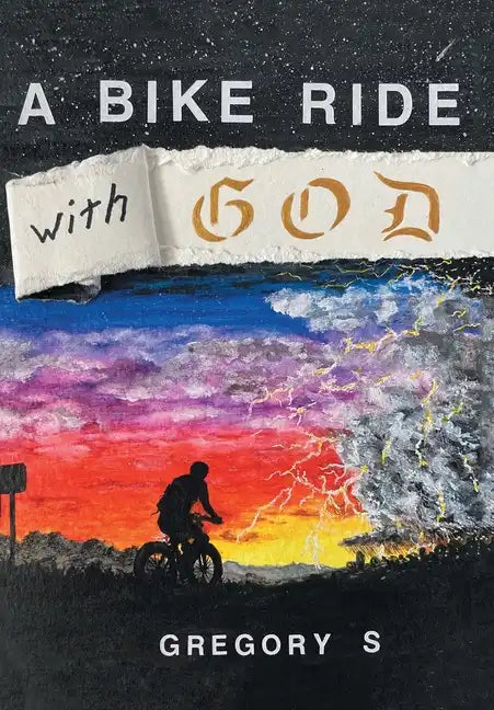 A Bike Ride with God - Hardcover