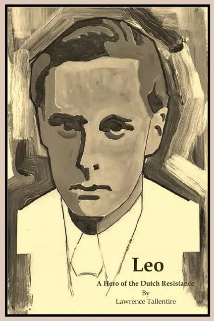 Leo: A Hero of the Dutch Resistance - Paperback