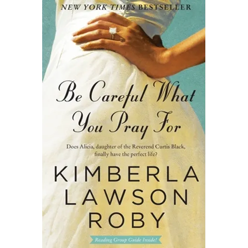 Be Careful What You Pray for - Paperback