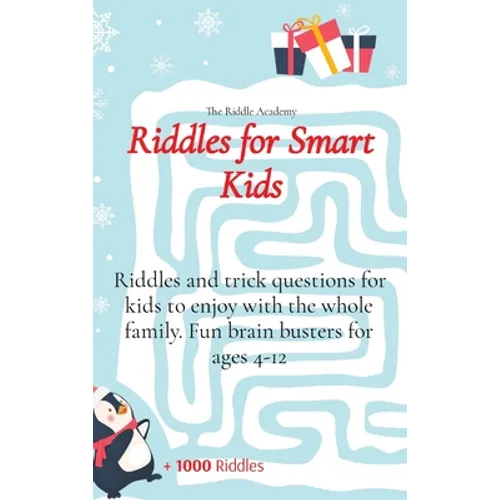 Riddles for Smart Kids: Riddles and trick questions for kids to enjoy with the whole family. Fun brain busters for ages 4-12 - Hardcover