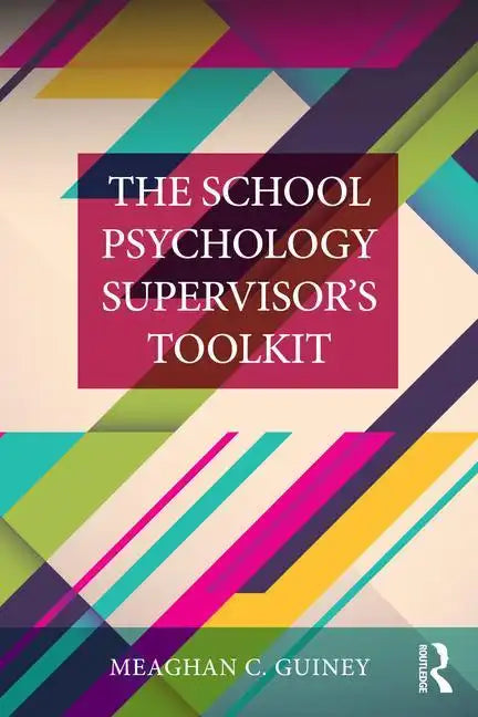 The School Psychology Supervisor's Toolkit - Paperback