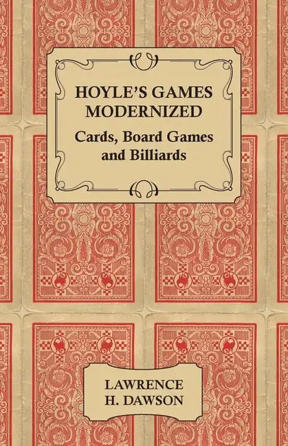 Hoyle's Games Modernized - Cards, Board Games and Billiards - Hardcover