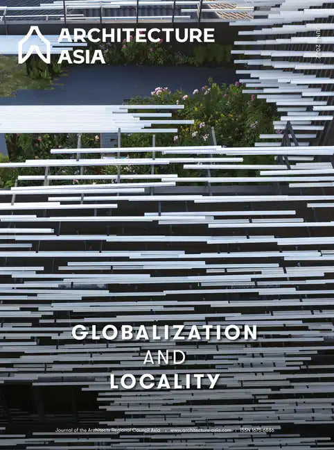 Architecture Asia: Globalization and Locality - Paperback