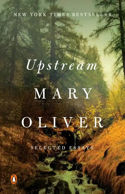 Upstream: Selected Essays - Paperback