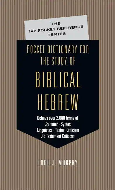 Pocket Dictionary for the Study of Biblical Hebrew - Paperback