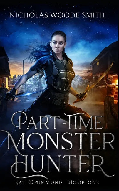 Part-Time Monster Hunter - Paperback